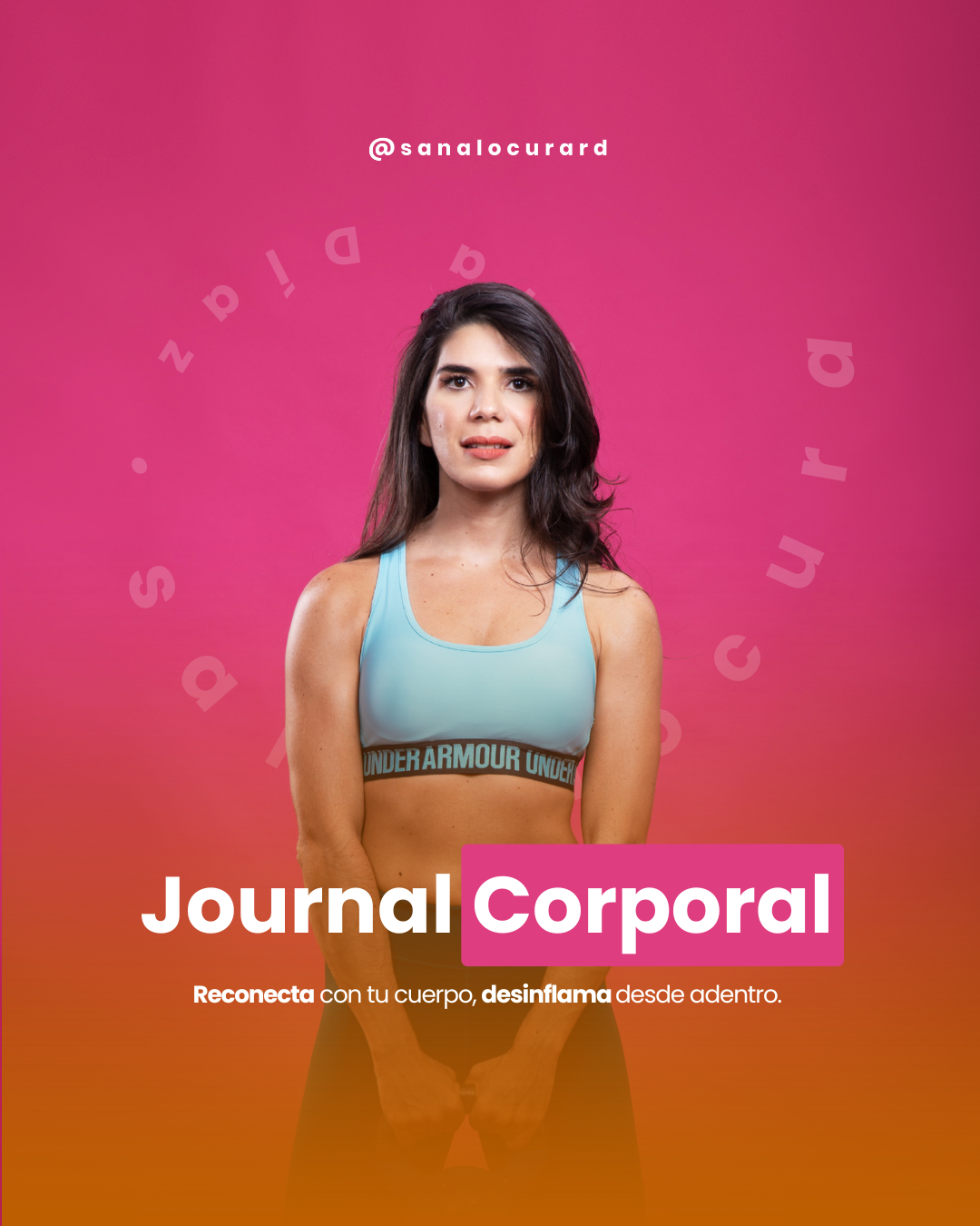 Journal Corporal- Sana Locura